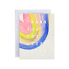 Rainbow Thank You for Everything - Hand Painted Greeting Card