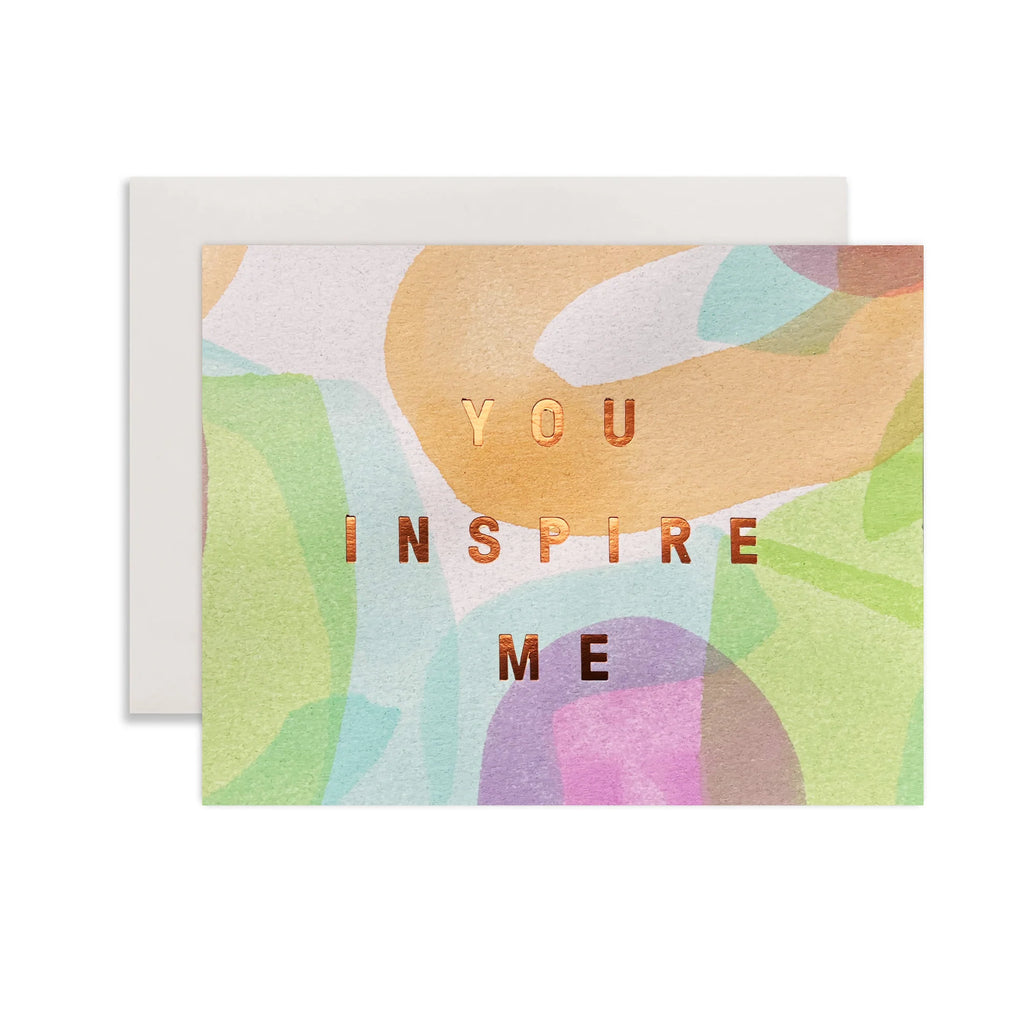 You Inspire Me - Hand Painted Greeting Card